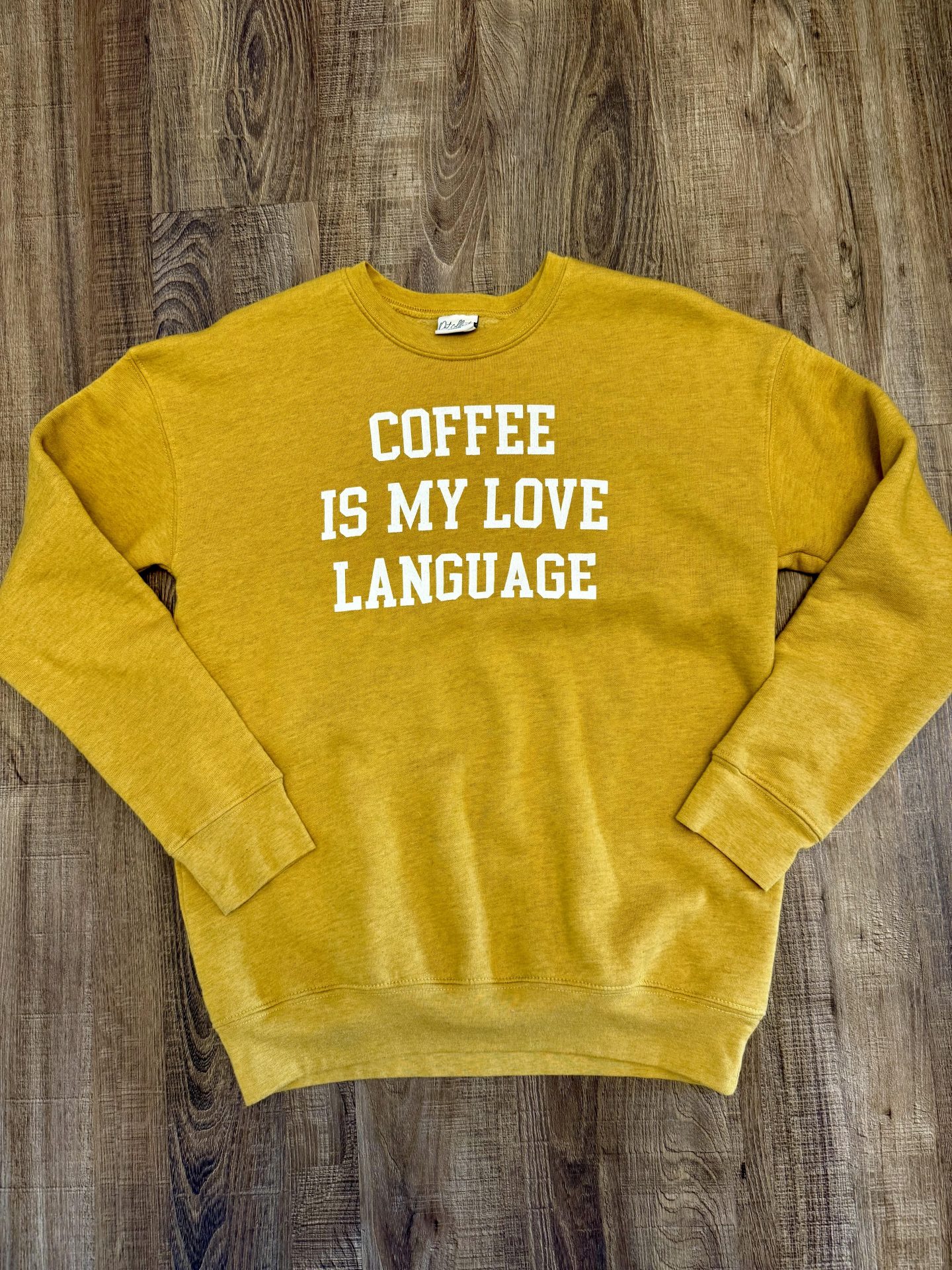 Coffee Is My Love Language Sweatshirt SIZE LARGE