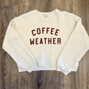 Coffee Weather Sweatshirt SIZE LARGE